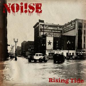 ดาวน์โหลดและฟังเพลง Rising Tide พร้อมเนื้อเพลงจาก Noi!se