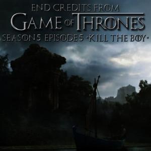 收聽L'Orchestra Cinematique的End Credits (From Game of Thrones Season 5 Episode 5 "Kill the Boy")歌詞歌曲