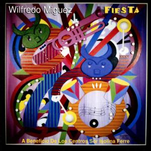 อัลบัม Fiesta ศิลปิน Wilfredo Miguez