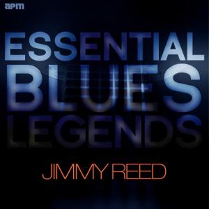 收聽Jimmy Reed的You Know I Love You歌詞歌曲
