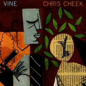 ดาวน์โหลดและฟังเพลง Vine พร้อมเนื้อเพลงจาก Chris Cheek