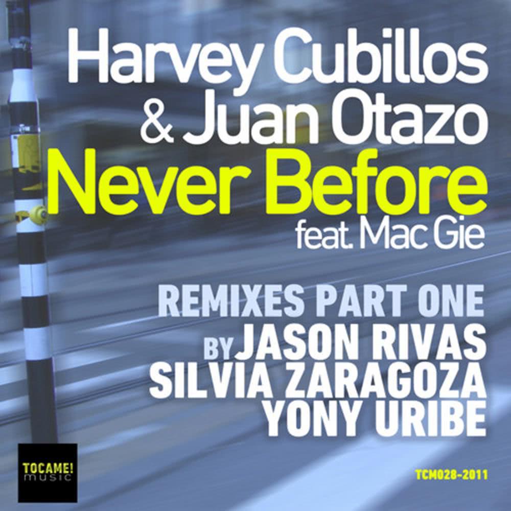 Never Before (Silvia Zaragoza Remix)