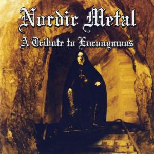 อัลบัม Nordic Metal - A Tribute To Euronymous ศิลปิน Various Artists