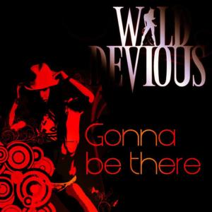 收聽Wild的Gonna Be There (Radio Edit)歌詞歌曲