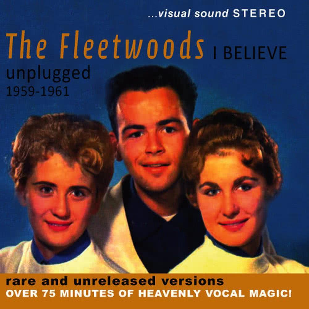 I Believe – Unplugged 1959-1961
