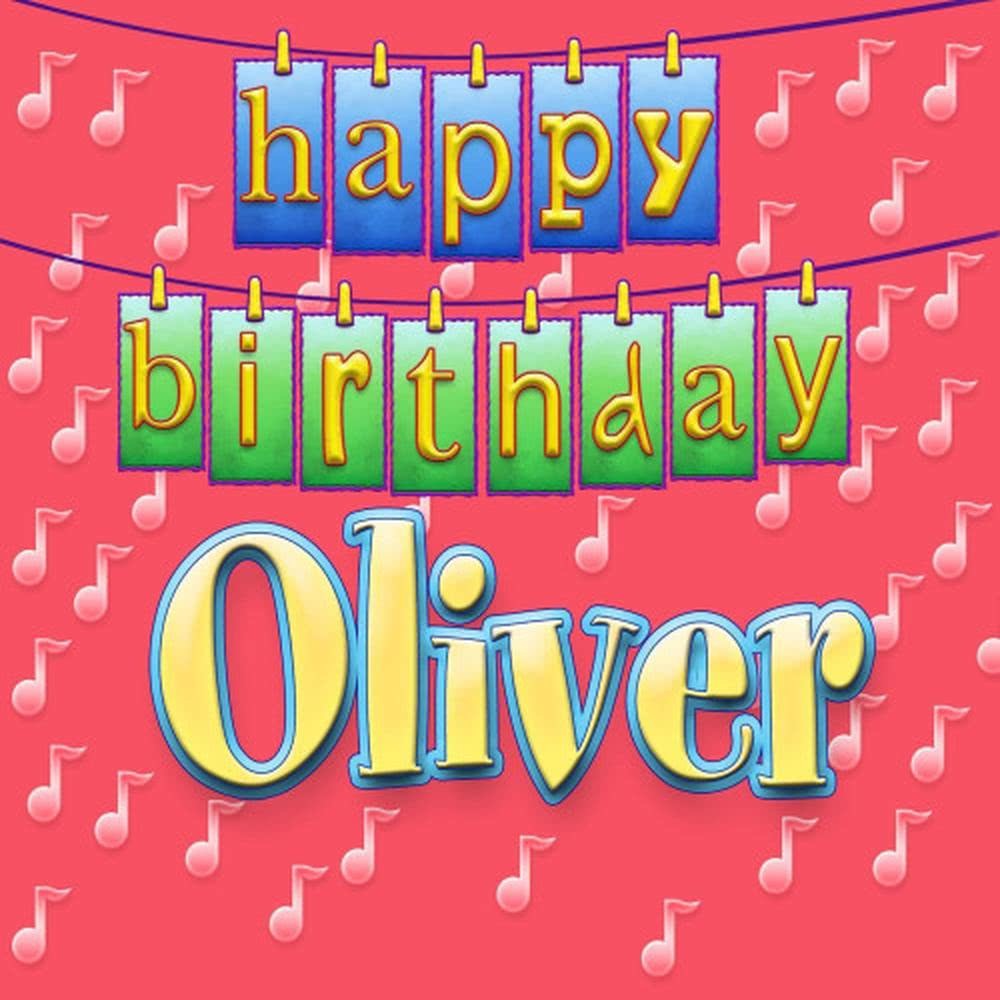 Happy Birthday Oliver (Personalized)