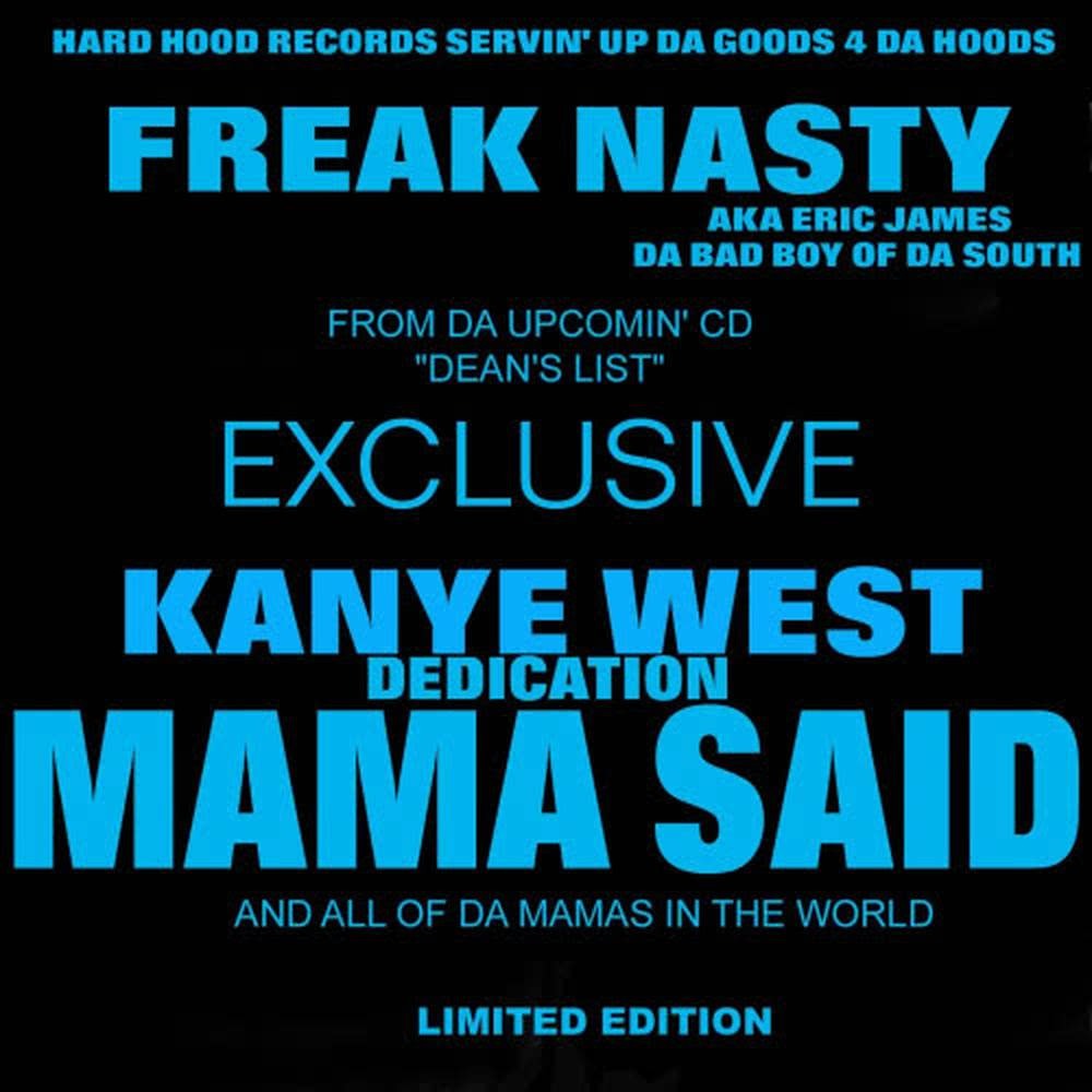 Kanye West (dedication) Mama Said