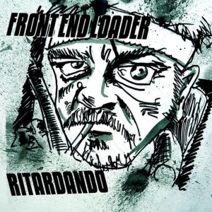 收聽Front End Loader的Bring It On歌詞歌曲