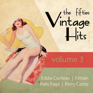 Various Artists的專輯Greatest Hits of the 50's, Vol. 3