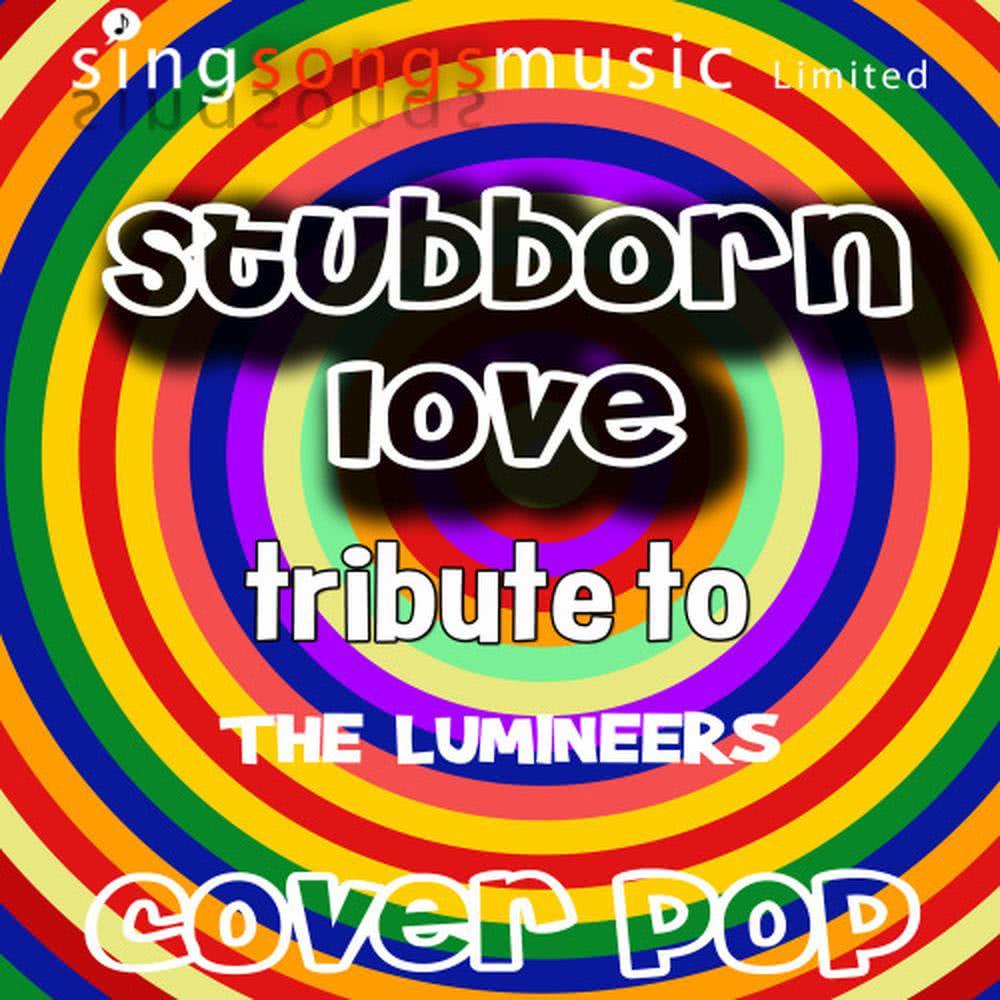 Stubborn Love (Tribute Version)