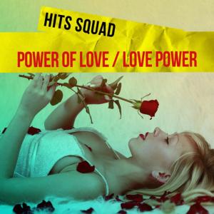 อัลบัม Power of Love / Love Power ศิลปิน Hits Squad