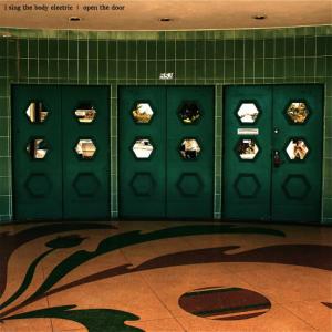 收聽I Sing The Body Electric的Open The Door (Early Version)歌詞歌曲
