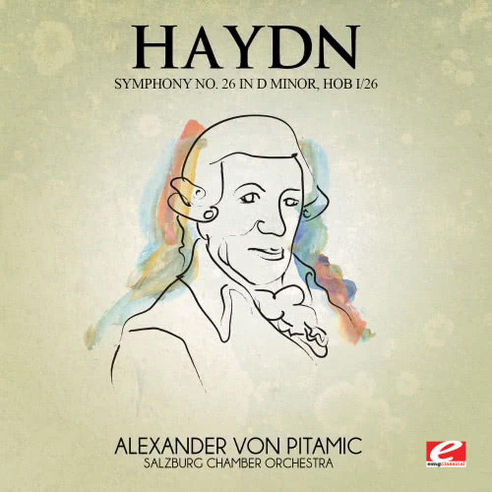 Haydn: Symphony No. 26 in D Minor, Hob. I/26 (Digitally Remastered)