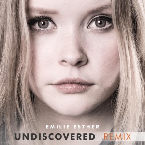 收聽Emilie Esther的U N D I S C O V E R E D (Darwich & Stoto Remix)歌詞歌曲