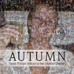 อัลบัม Autumn (Tribute to Debbie Phillips) ศิลปิน Sarah Phillips