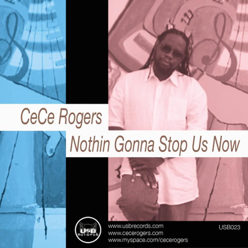 Nothin Gonna Stop Us Now (CeCe's Original Mix)
