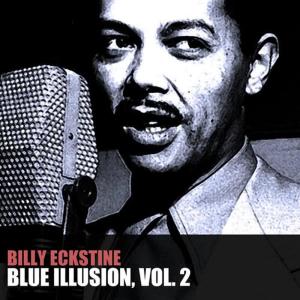 收聽billy eckstine的Oh My Pretty Pretty歌詞歌曲