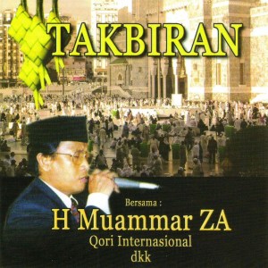ดาวน์โหลดและฟังเพลง Takbiran (Versi 1) พร้อมเนื้อเพลงจาก H. Muammar ZA