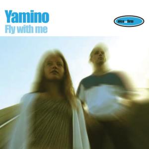 ดาวน์โหลดและฟังเพลง Fly With Me (Yamino's Exclusive Mix) พร้อมเนื้อเพลงจาก Yamino