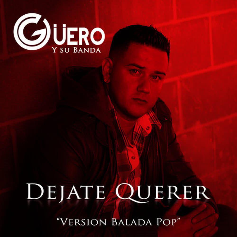 Dejate Querer (Version Balada Pop)