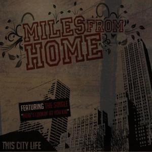 ดาวน์โหลดและฟังเพลง There's Only One Thing I Like About You and It's Not Your Personality พร้อมเนื้อเพลงจาก Miles From Home