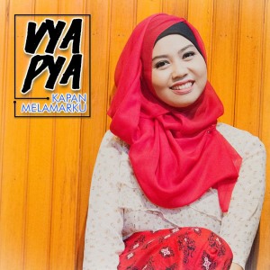 Listen to Kapan Melamarku song with lyrics from Vya Pya