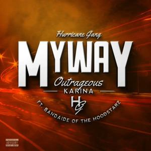 收聽Outrageous Karina的My Way (feat. Bandaide)歌詞歌曲