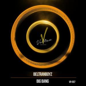 收聽beltranboyz的Big Bang歌詞歌曲