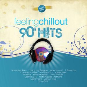 Various Artists的專輯Feeling Chillout 90' Hits