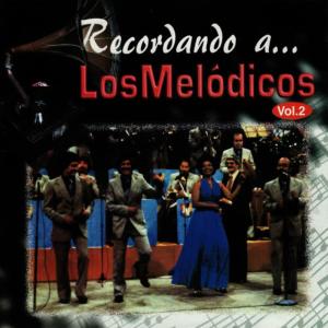 收聽Los Melódicos的Recuerdos No. 23: Tengo una Novia, Quierala Comadre, Rogelio, Herejia, Sancocho de Pata, Echale Llave al Candado, Ella, Juan Charrasqueado, Apambinchao歌詞歌曲