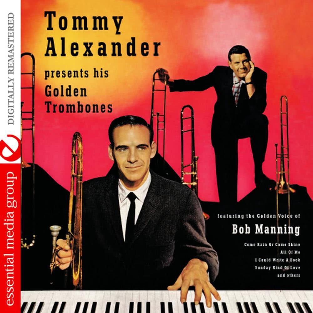 Tommy Alexander Presents His Golden Trombones (Digitally Remastered)