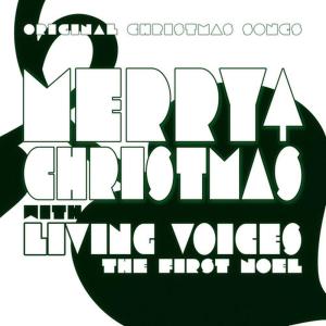 ดาวน์โหลดและฟังเพลง The First Noel พร้อมเนื้อเพลงจาก Living Voices