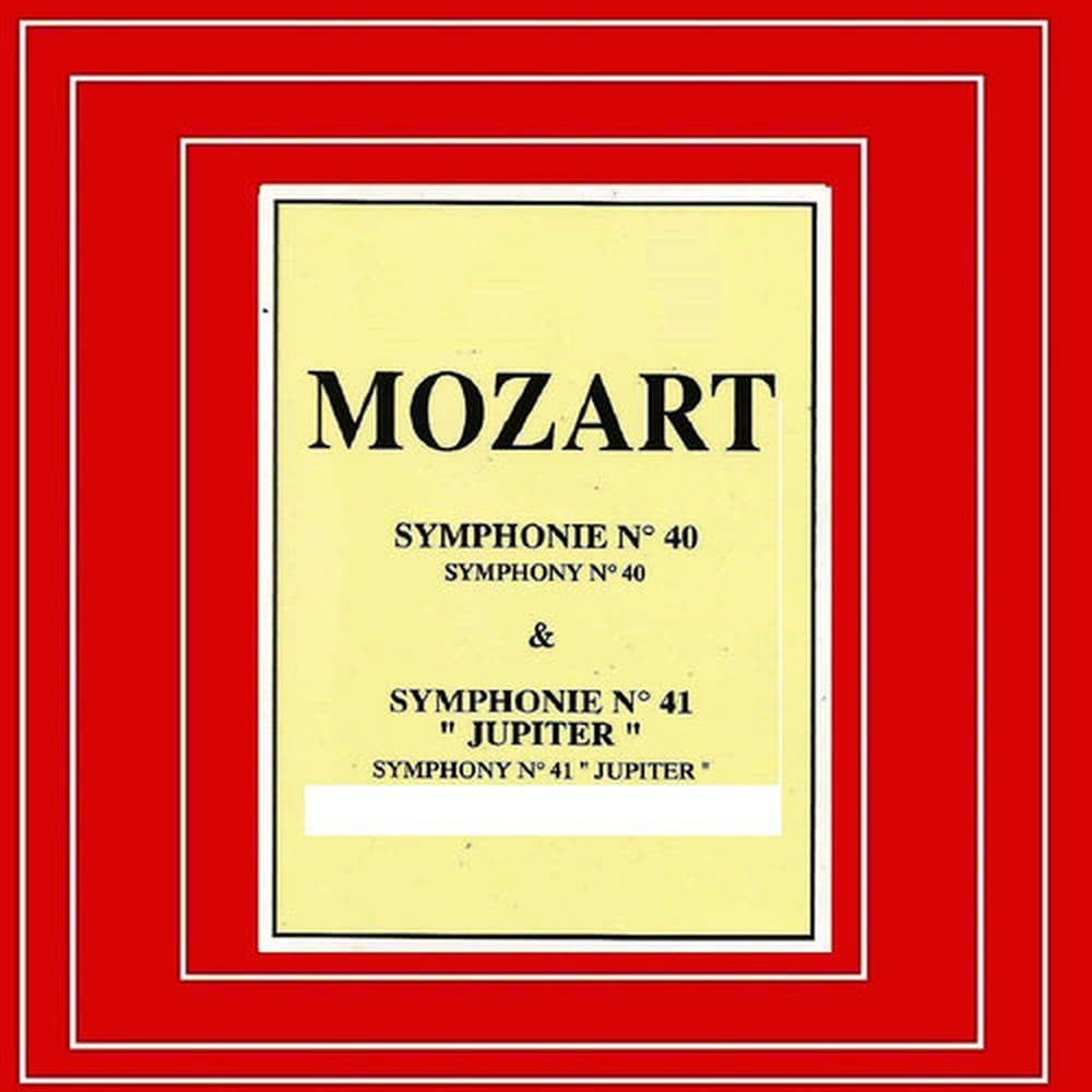 Mozart - Symphonie Nº 40, Nº 41