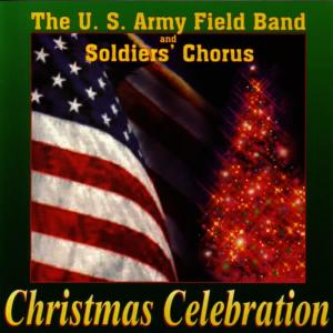 收聽United States Army Field Band的Christmas Celebration Medley: Medley Featuring: Hark, the Herald Angels Sing; God Rest Ye Merry Gentlemen; Deck the Halls; What Child is This; The First Noel;歌詞歌曲