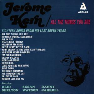 Susan Watson的專輯Jerome Kern / All the Things You Are