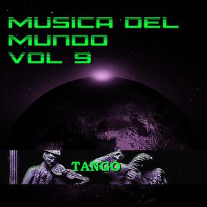อัลบัม Música del Mundo Vol.9 Tango ศิลปิน Carlos Gardel