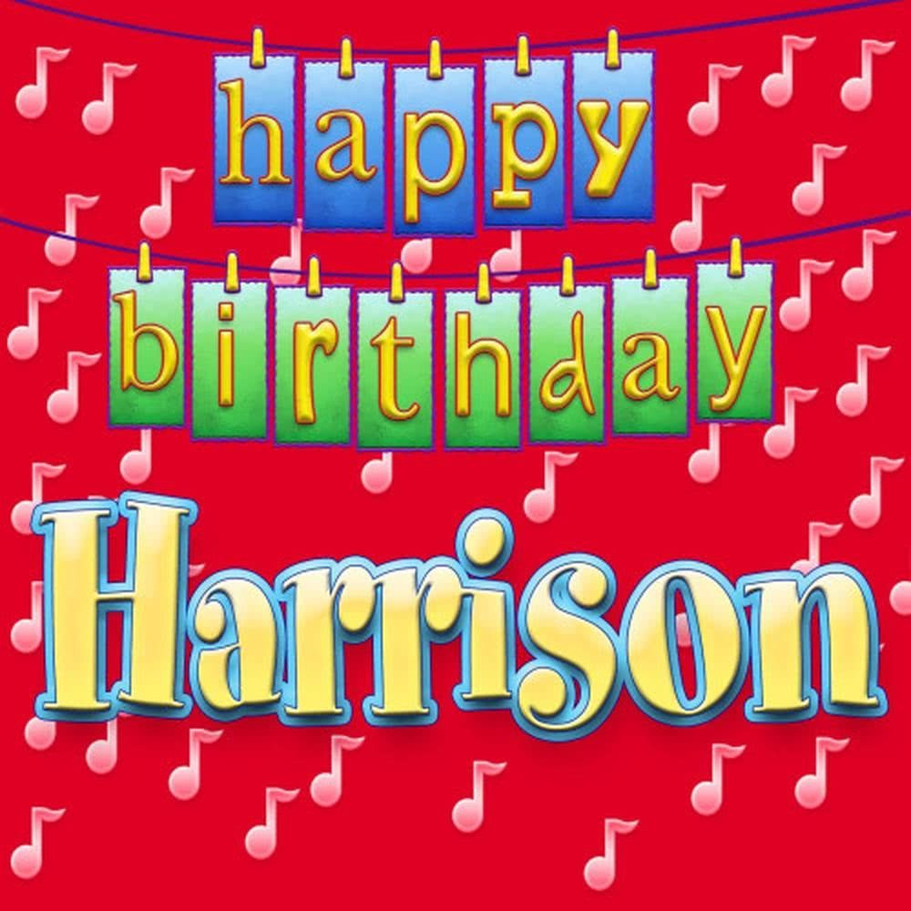 Happy Birthday Harrison (Personalized)
