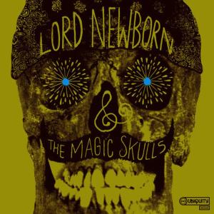 ดาวน์โหลดและฟังเพลง Astro Blue พร้อมเนื้อเพลงจาก Lord Newborn and the Magic Skulls