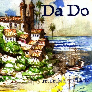 收聽Da Do的Infância歌詞歌曲