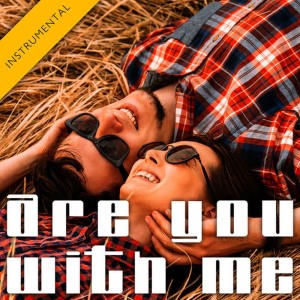ดาวน์โหลดและฟังเพลง Are You with Me พร้อมเนื้อเพลงจาก The Harmony Group