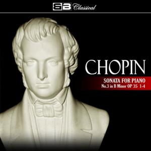 อัลบัม Chopin: Sonata for Piano No. 3: 1-4 ศิลปิน Vladimir Shakin
