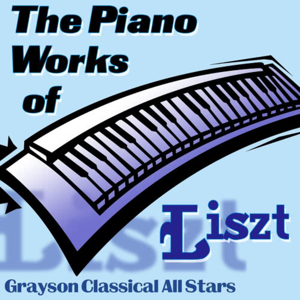 The Piano Works of Liszt