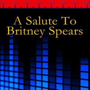 American Pop Princess的專輯A Salute To Britney Spears