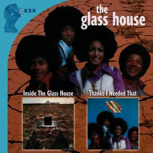 อัลบัม Inside The Glass House + Thanks I Needed That….Plus ศิลปิน Glass House