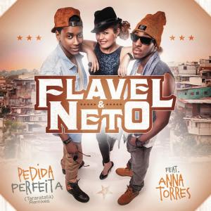 อัลบัม Pedida Perfeita Tararatata - Remixes ศิลปิน Flavel