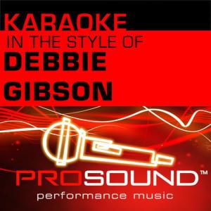 ดาวน์โหลดและฟังเพลง Lost In Your Eyes [In the style of Debbie Gibson] (Karaoke Lead Vocal Demo) พร้อมเนื้อเพลงจาก ProSound Karaoke Band
