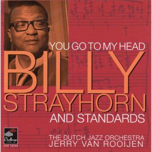 อัลบัม You Go To My Head: Strayhorn and Standards ศิลปิน The Dutch Jazz Orchestra