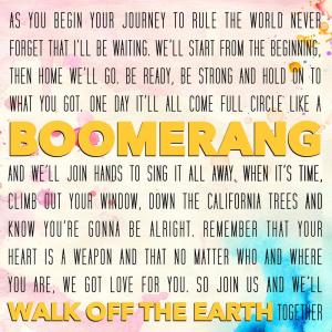 收聽Walk Off The Earth的Boomerang歌詞歌曲