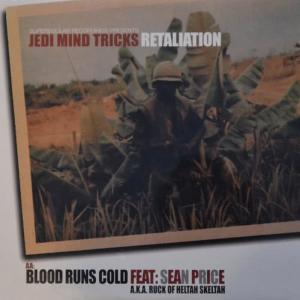 收聽Jedi Mind Tricks的Blood Runs Cold歌詞歌曲