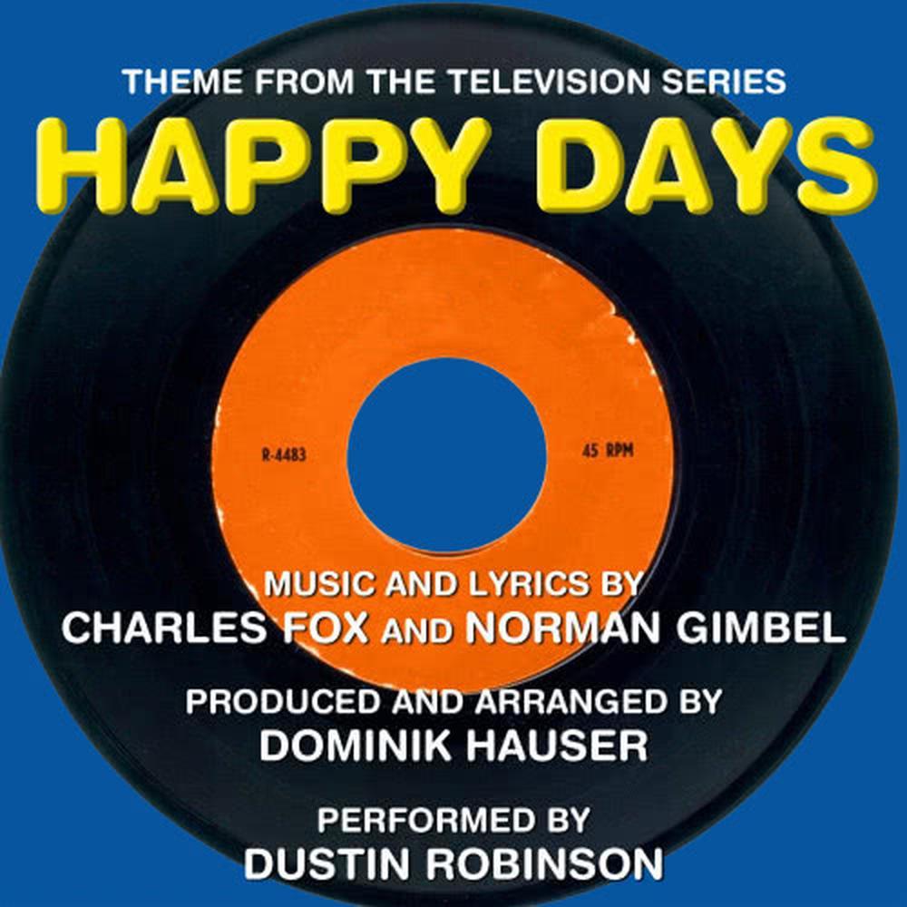 Happy Days - Theme from the TV Series (Charles Fox, Norman Gimbel)